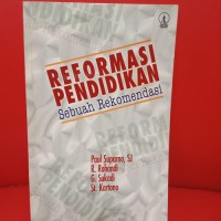 REFORMASI PENDIDIKAN SEBUAH REKOMENDASI