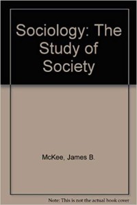 Image of SOCIOLOGY THE STUDY OF SOCIETY