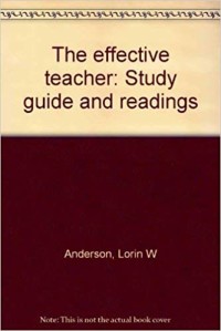 THE EEEECTIVE TEACHER STUDY GUIDE AND READINGS